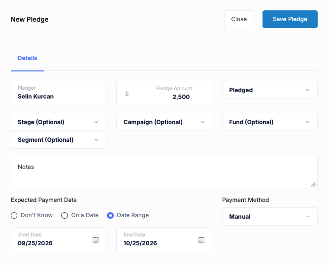 New Pledge form with pledger and pledge amount, optional stage, campaign, fund and segment, notes, an expected payment date set to Don't Know, On a Date or a Date Range, and a payment method