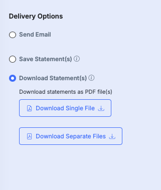 Delivery Options panel: Send Email, Save Statement(s), and Download Statement(s) selected with Download Single File and Download Separate Files buttons