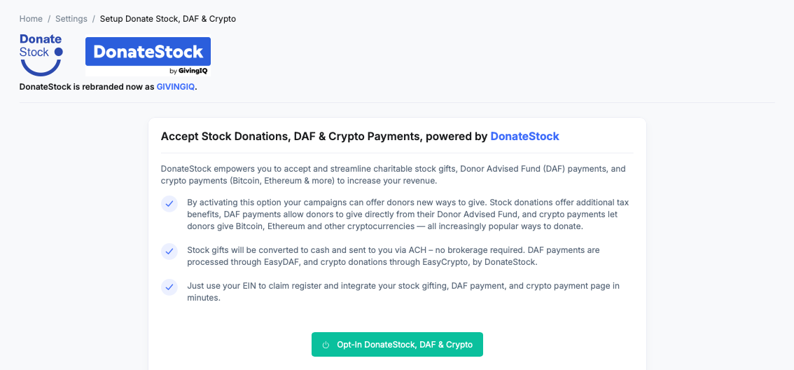 Settings page to accept stock donations, DAF and crypto payments powered by DonateStock, now GivingIQ, with three benefit points and an Opt-In DonateStock, DAF and Crypto button