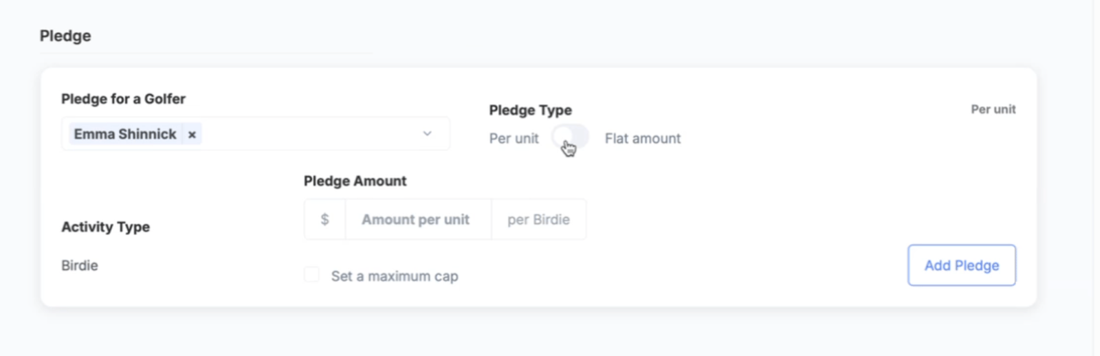 Peer-to-peer pledge form for a golfer with the Per unit pledge type selected, an amount per birdie field, a maximum cap option and an Add Pledge button
