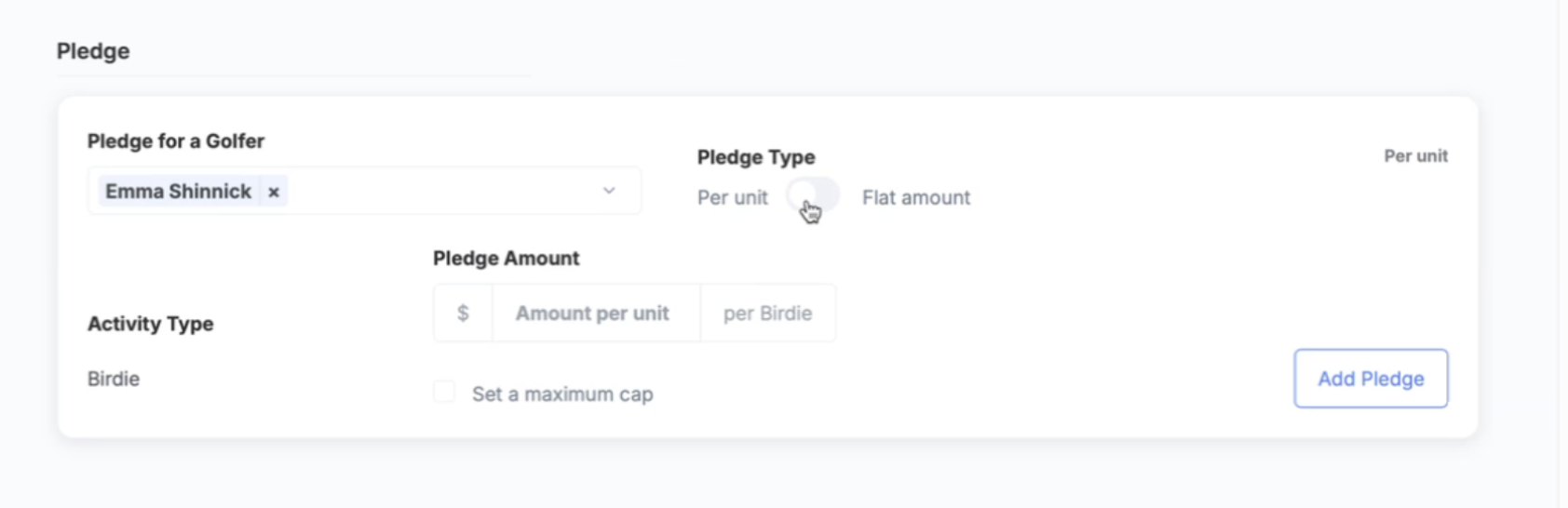 Peer-to-peer pledge form for a golfer with the Per unit pledge type selected, an amount per birdie field, a maximum cap option and an Add Pledge button
